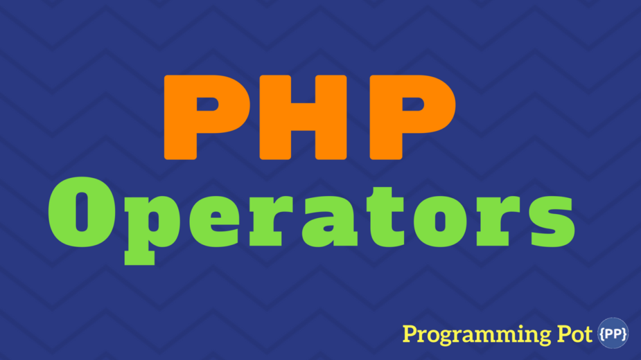 php-operators-programming-pot