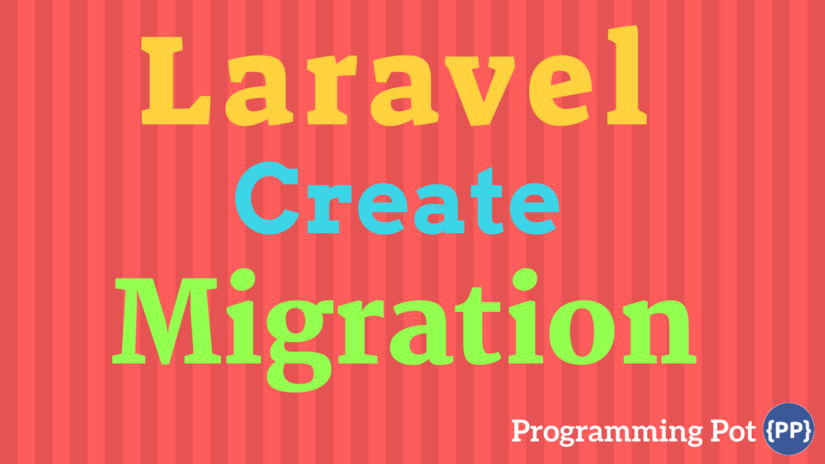 Laravel Create Migration