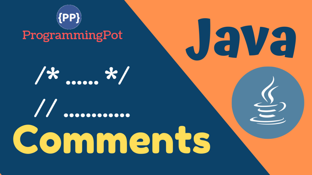 Java Comments Programming Pot