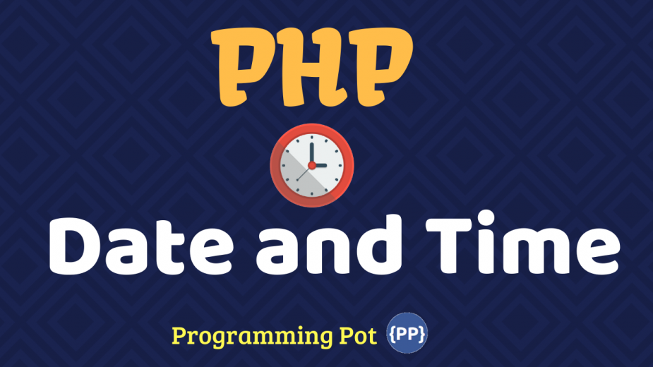 PHP Date and Time programmingpot